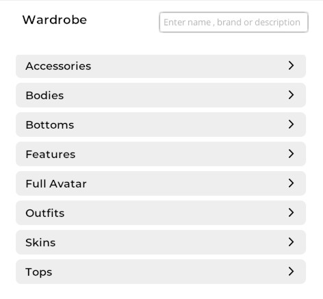 لقطة شاشة لتبويب Wardrobe، يعرض مجموعة متنوعة من فئات إكسسوارات الأفاتار. تشمل هذه Bottoms وTops وOutfits وSkins والمزيد.